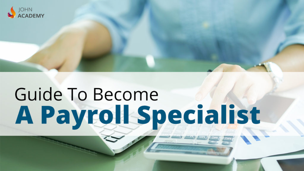 step-by-step-guide-to-become-a-payroll-specialist-in-2020