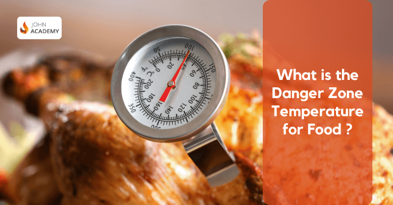 What Is The Danger Zone Temperature For Food