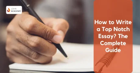 How to write a Top Notch Essay The Complete Guide