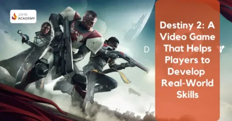 Destiny 2: A Video Game That Helps Players to Develop Real-World Skills