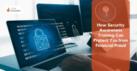 How Security Awareness Training Can Protect You from Financial Fraud