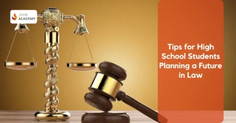 Tips for High School Students Planning a Future in Law