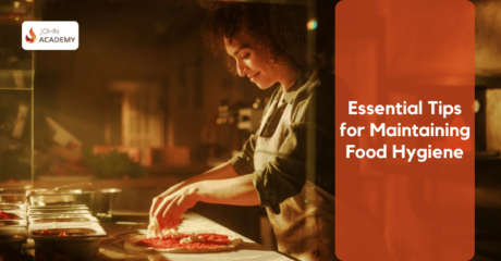 Essential Tips for Maintaining Food Hygiene