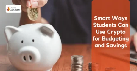 Smart Ways Students Can Use Crypto for Budgeting and Savings